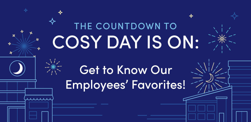 Cosy Day is Coming Soon â And These Are Our Employeesâ Favorites!